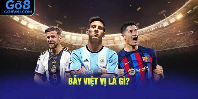 Bẫy Việt Vị: Định Nghĩa và Cơ Chế Hoạt Động